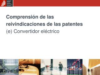 Comprensión de las reivindicaciones de las patentes (e) Convertidor eléctrico