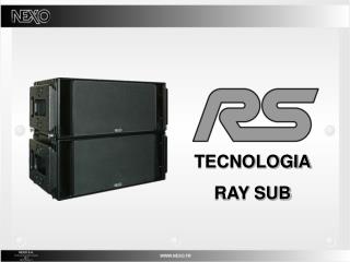 TECNOLOGIA RAY SUB