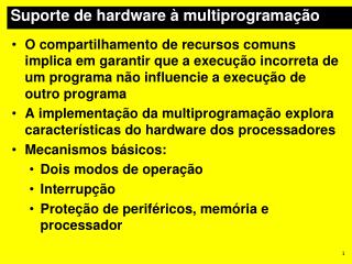 Suporte de hardware à multiprogramação