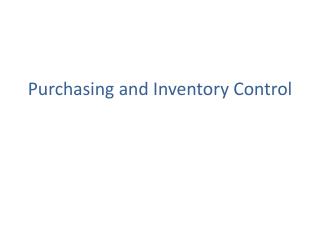Purchasing and Inventory Control