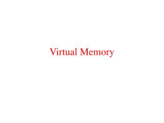 Virtual Memory