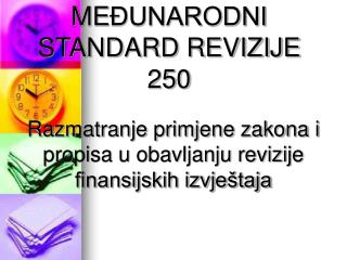 ME ĐUNARODNI STANDARD REVIZIJE 250