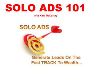 SOLO ADS 101 with Kate McCarthy