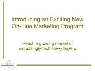 Introducing an Exciting New On-Line Marketing Program