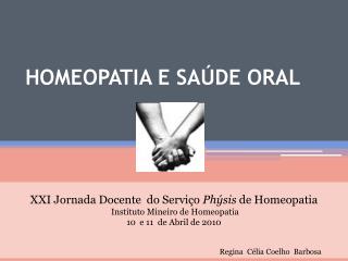 HOMEOPATIA E SAÚDE ORAL