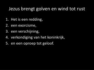 Jezus brengt golven en wind tot rust