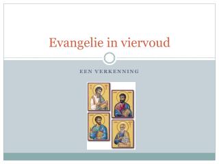 Evangelie in viervoud