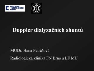 Doppler dialyzačních shuntů