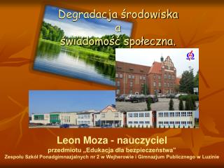 Degradacja środowiska a świadomość społeczna.