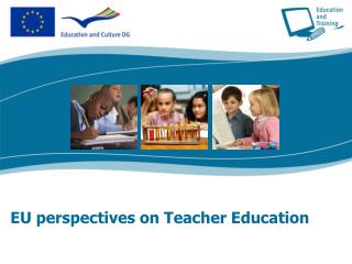 EU perspectives on Teacher Education