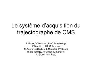 Le système d’acquisition du trajectographe de CMS