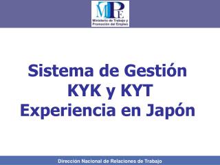 Sistema de Gestión KYK y KYT Experiencia en Japón