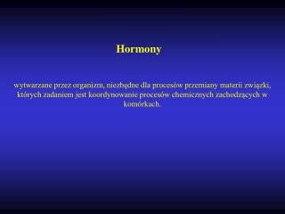 Hormony