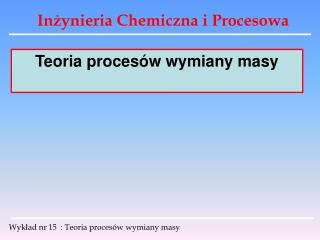 Inżynieria Chemiczna i Procesowa