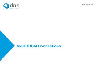 Využití IBM Connections