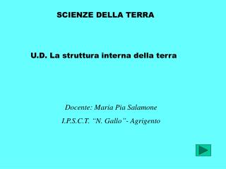 U.D. La struttura interna della terra