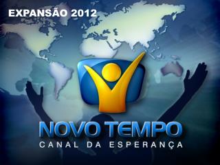 EXPANSÃO 2012