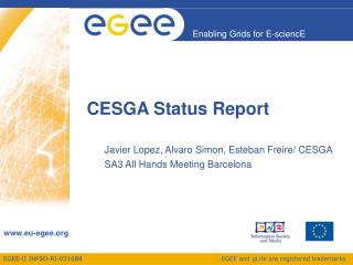 CESGA Status Report