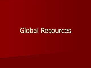 Global Resources