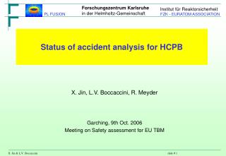 Status of accident analysis for HCPB
