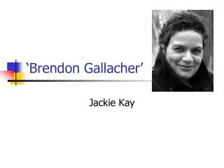 ‘Brendon Gallacher’