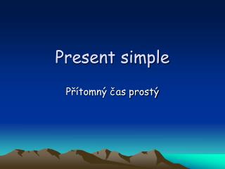 Present simple