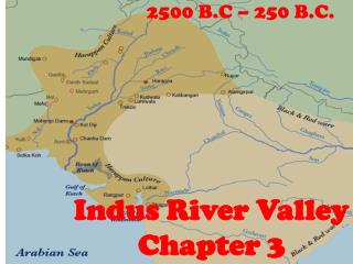 Indus River Valley Chapter 3