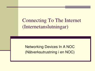 Connecting To The Internet (Internetanslutningar)