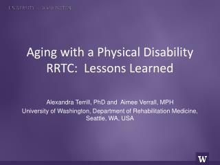 Aging with a Physical Disability RRTC: Lessons Learned