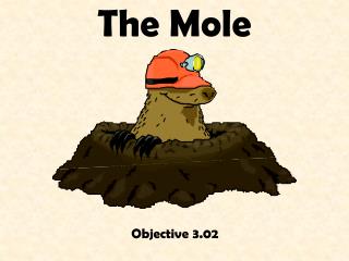 The Mole