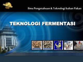 TEKNOLOGI FERMENTASI