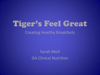 Tiger’s Feel Great