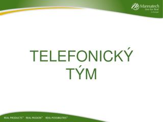 TELEFONICKÝ TÝM