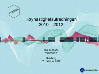 Høyhastighetsutredningen 2010 – 2012