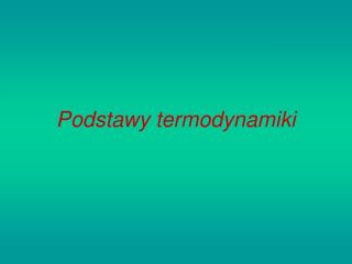 Podstawy termodynamiki