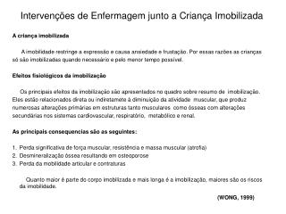 Intervenções de Enfermagem junto a Criança Imobilizada