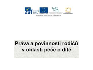 Práva a povinnosti rodičů v oblasti péče o dítě