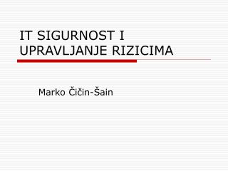 IT SIGURNOST I UPRAVLJANJE RIZICIMA