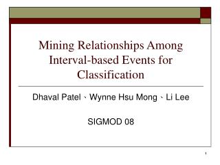 Mining Relationships Among Interval-based Events for Classification