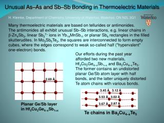 Unusual As–As and Sb–Sb Bonding in Thermoelectric Materials