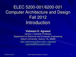 ELEC 5200-001/6200-001 Computer Architecture and Design Fall 2012 Introduction