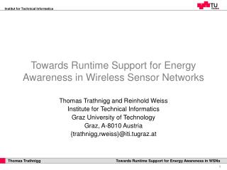 Towards Runtime Support for Energy Awareness in Wireless Sensor Networks