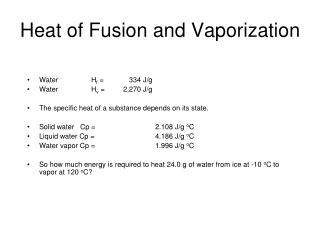 Heat of Fusion and Vaporization