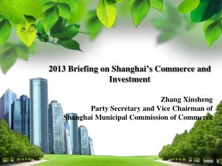 2013 Briefing on Shanghai’s Commerce and Investment