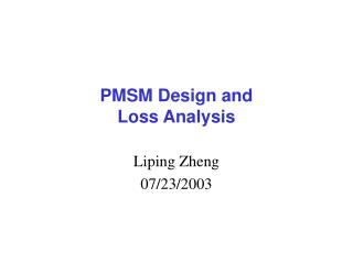 PMSM Design and Loss Analysis