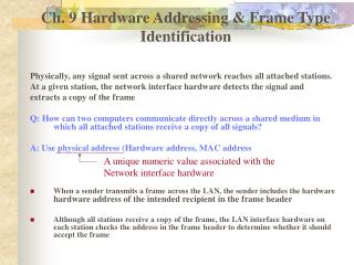 Ch. 9 Hardware Addressing &amp; Frame Type Identification