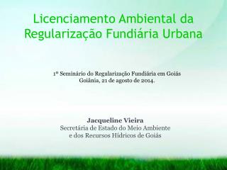 Licenciamento Ambiental da Regularização Fundiária Urbana