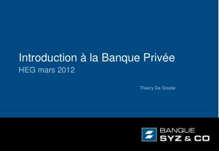 Introduction à la Banque Privée