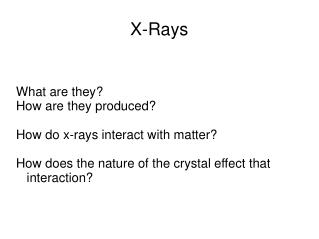 X-Rays