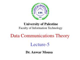 Data Communications Theory Lecture-5